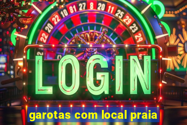 garotas com local praia